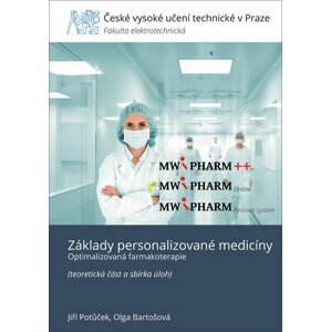 Základy personalizované medicíny. Optimalizovaná farmakoterapie - Jiří Potůček