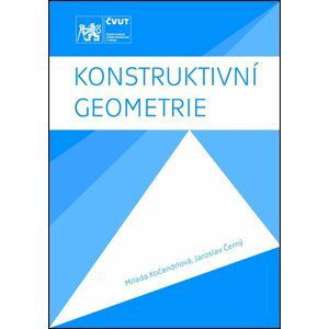 Konstruktivní geometrie - Milada Kočandrlová