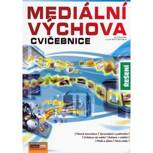 Mediální výchova - Cvičebnice - řešení - Sára Lucie Závodná