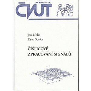 Číslicové zpracování signálů - Ivan Uhlíř