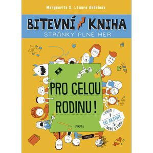 Bitevní kniha – Pro celou rodinu! - Marguerite S.