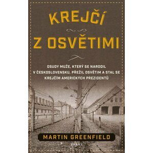 Krejčí z Osvětimi - Martin Greenfield