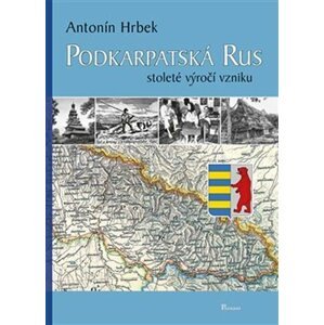 Podkarpatská Rus - Antonín Hrbek