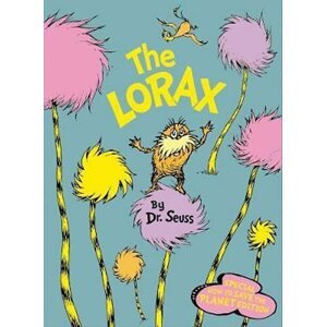 The Lorax: Special How to Save the Planet edition - Theodor Seuss Geisel