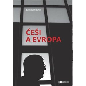 Češi a Evropa - Ladislav Hejdánek