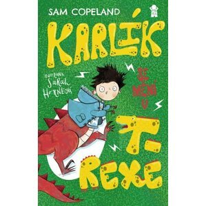 Karlík se mění v T-Rexe - Sam Copeland