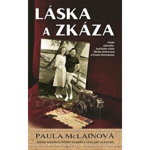 Láska a zkáza - Paula McLain