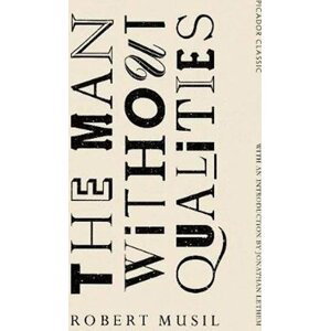 The Man Without Qualities - Robert Musil