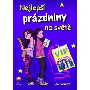 Nejlepší prázdniny na světě - Jen Calonita