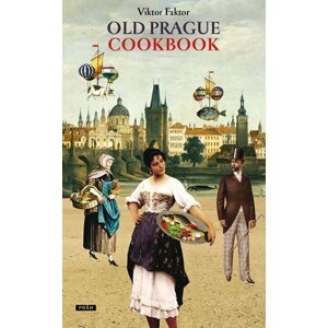 Old Prague Cookbook - Viktor Faktor