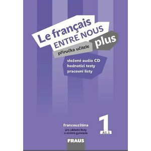 Le francais ENTRE NOUS plus 1 PU + CD - Sylva Nováková