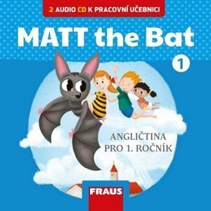 MATT the Bat 1 CD k učebnici - Miluška Karásková