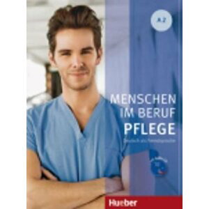 Menschen Im Beruf - Pflege A2: Kursbuch mit Audio-CD - Gabi Baier
