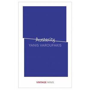 Austerity : Vintage Minis - Yanis Varoufakis