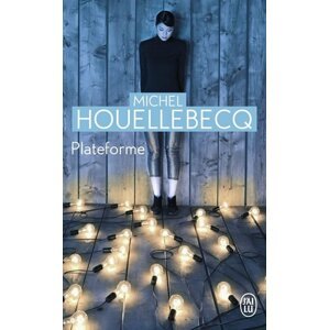 Plateforme - Michel Houellebecq