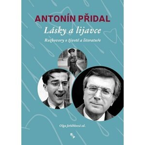 Lásky a lijavce - Vzpomínky Antonína Přidala - Olga Jeřábková