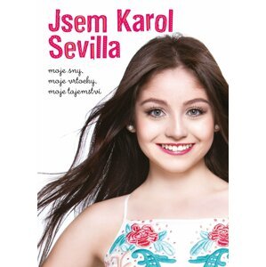 Jsem Karol Sevilla - kolektiv autorů