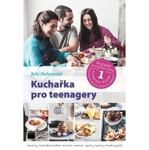 Kuchařka pro teenagery - Julie Kučerovská