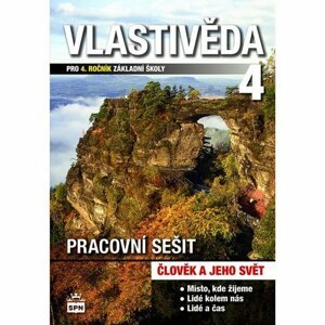 Vlastivěda 4 pro 4. ročník základní školy Pracovní sešit - Daniel Borecký