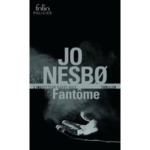 Fantôme: Une enquete de l´inspecteur Harry Hole - Jo Nesbo