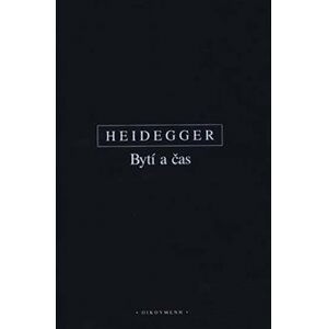 Bytí a čas - Martin Heidegger