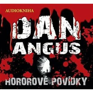 Hororové povídky - CD - Dan Angus