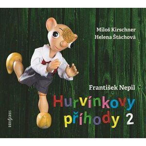 CD - Hurvínkovy příhody 2 - František Nepil