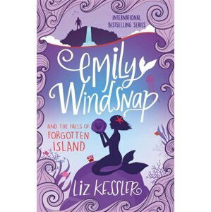 Emily Windsnap and the Falls of Forgotten Island (book 7) - Liz Kessler