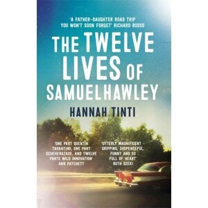 The Twelve Lives of Samuel Hawley - Hannah Tinti