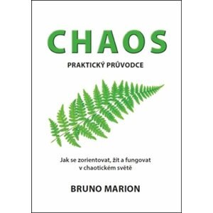 Chaos - Praktický průvodce - Bruno Marion