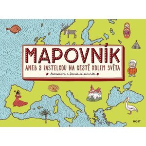 Mapovník aneb S pastelkou na cestě kolem světa - Aleksandra Mizielinski