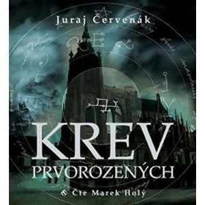 Krev prvorozených - CDmp3 (Čte Marek Holý) - Juraj Červenák