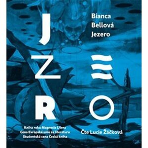 Jezero - CDmp3 (Čte Lucie Žáčková) - Bianca Bellová