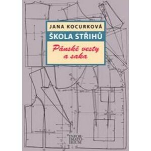 Škola střihů - Pánské vesty a saka - Jana Kocurková