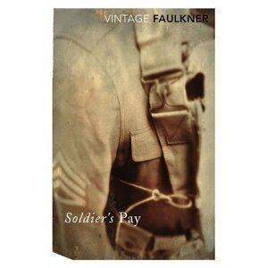 Soldier´s Pay - William Faulkner