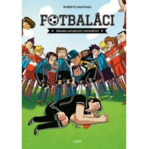 Fotbaláci 1 - Záhada usínajících rozhodčí - Roberto Santiago