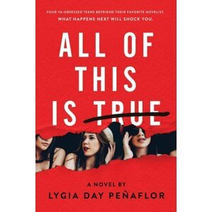 All of This Is True - Lygia Day Penaflor