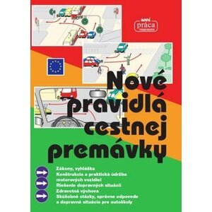 Nové pravidlá cestnej premávky