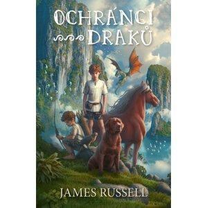 Ochránci draků - James Russell