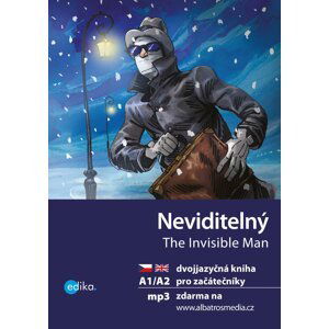 Neviditelný / The Invisible Man A1/A2 + mp3 zdarma, 1.  vydání - Herbert George Wells