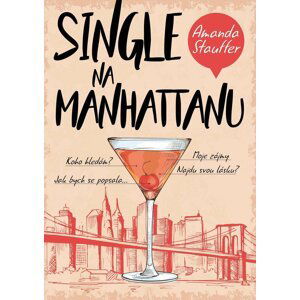 Single na Manhattanu - Amanda Staufferová