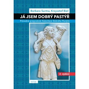 Já jsem Dobrý Pastýř – 2. vydání - Krysztof Biel