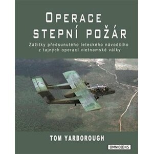 Operace Stepní požár - Tom Yarborough