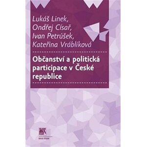 Občanství a politická participace v České republice - Lukáš Linek