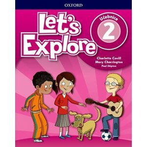 Let´s Explore 2 Student´s Book (CZEch Edition) - Charlotte Covill