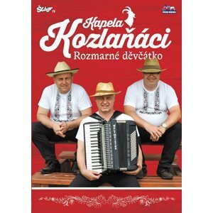 Kozlaňáci - Rozmarné děvčátko - CD + DVD