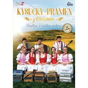 Kysucký prameň - Hudba z nášho srdca - CD + DVD