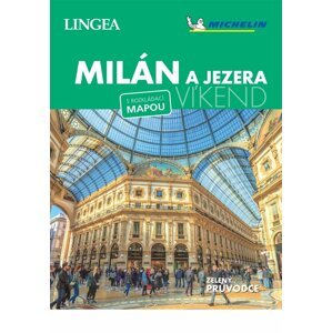 Milán a jezera - Víkend - kolektiv autorů