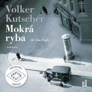 Mokrá ryba - 2 CDmp3 - Volker Kutscher
