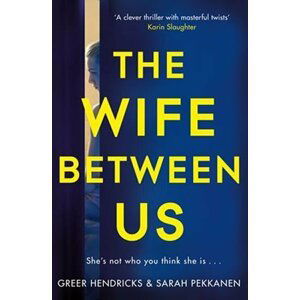 Wife Between Us - Greer Hendricks